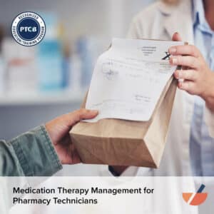 Medication Therapy Management for Pharmacy Technicians