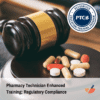 Pharmacy Technician Enhanced Training: Regulatory Compliance