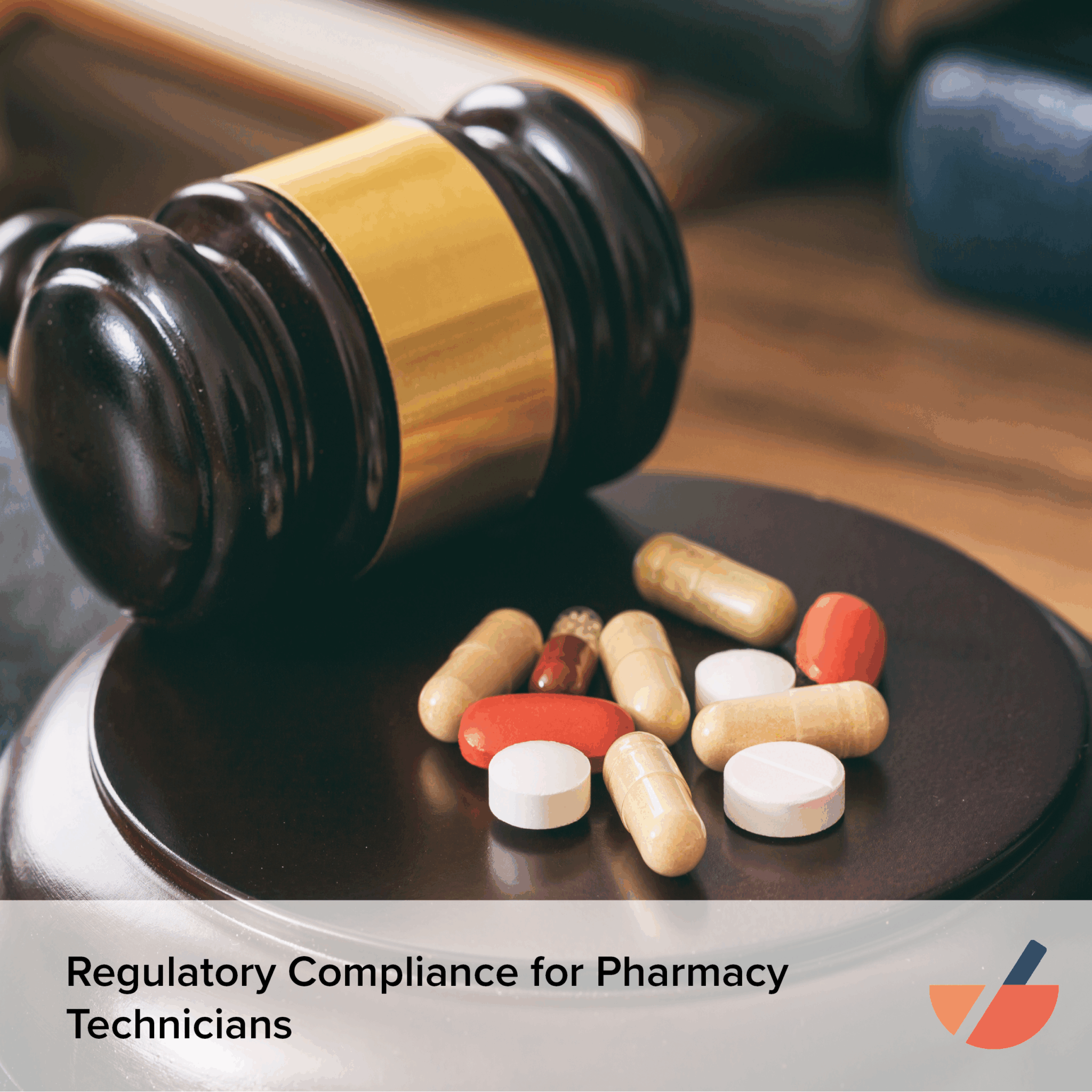 Regulatory Compliance for Pharmacy Technicians