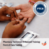 Pharmacy Technician Enhanced Training: Point-of-Care Testing