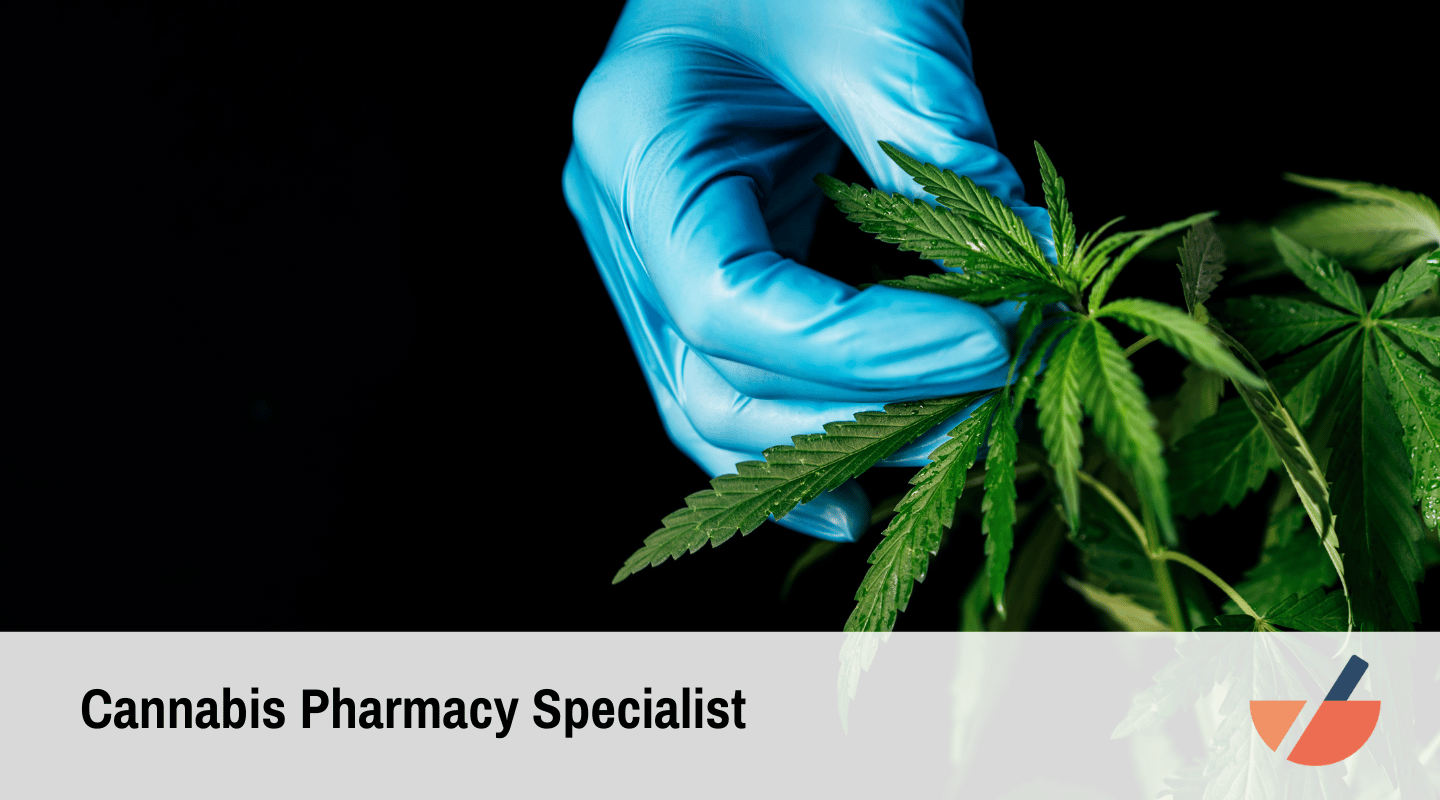 The Cannabis Specialty Pharmacist Certificate
