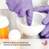 Pharmacy Technician Enhanced Training: Nonsterile Compounding