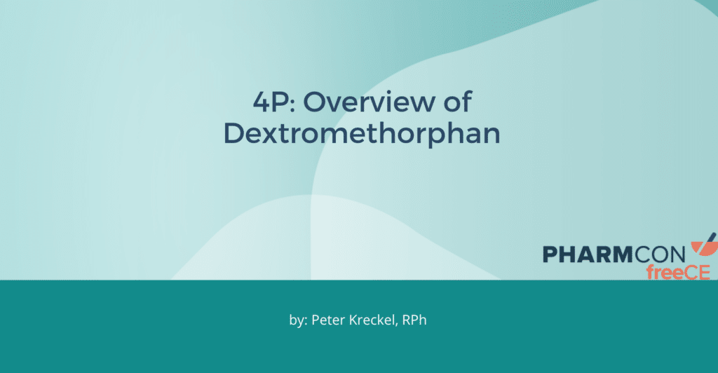 CE for pharmacists, overview of dextromethorphan