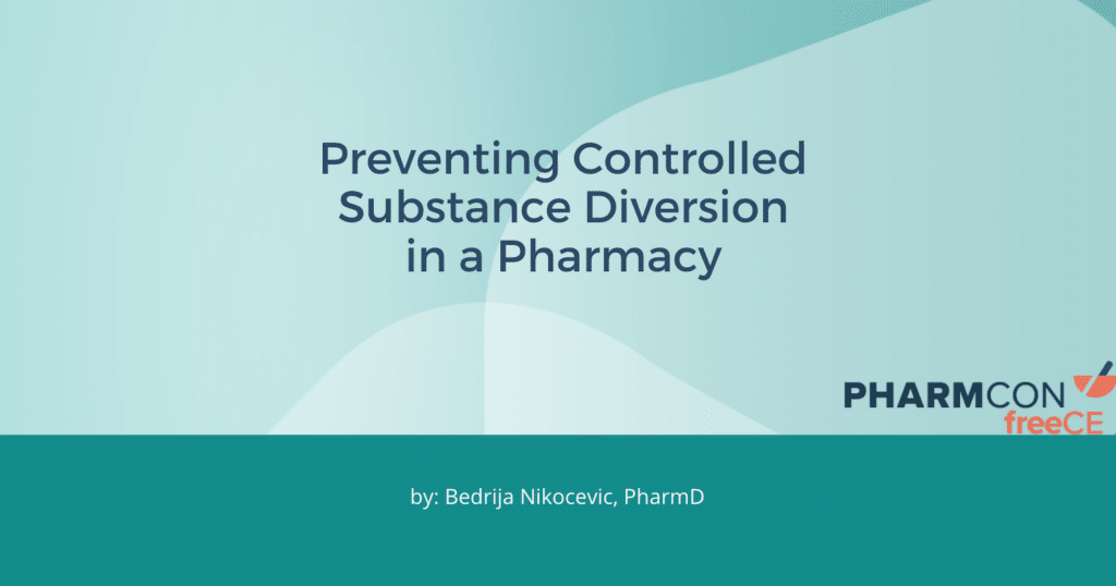 Preventing Controlled Substance Diversion in a Pharmacy