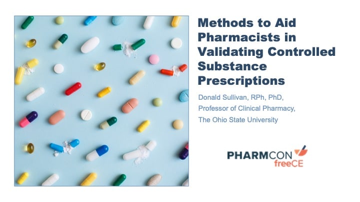 Methods To Aid Pharmacists In Validating Controlled Substance Prescriptions